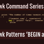 awk 系列：如何使用 awk 的特殊模式 BEGIN 和 END